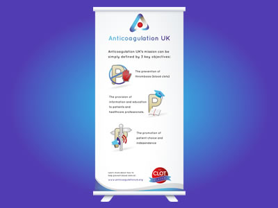 Anticoagulation UK Rebrand - Roll Banner layout for the charity discussing Venous Thromboembolism VTE, Deep Vein Thrombosis DVT and Pulmonary Embolism PE